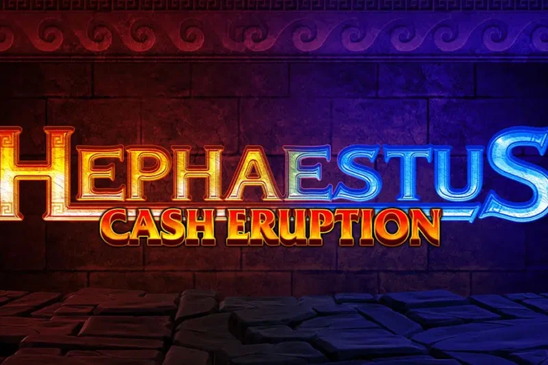 Introduction to Cash Eruption Hephaestus Slot Game